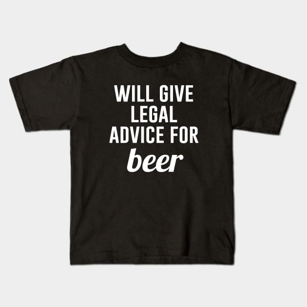 Will give Legal Advice for Beer Kids T-Shirt by Periaz